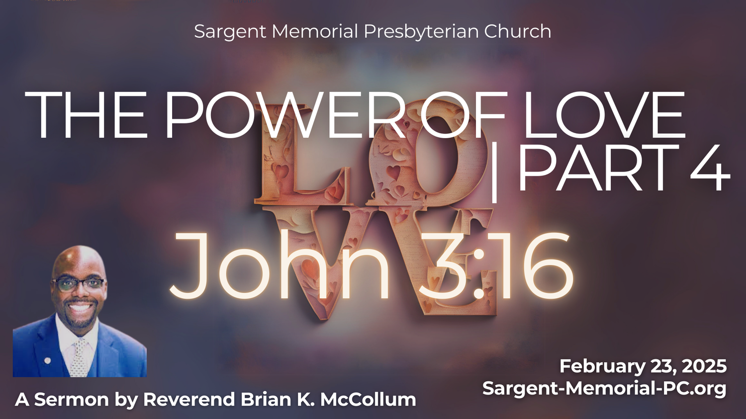 The Power of Love: Part 4