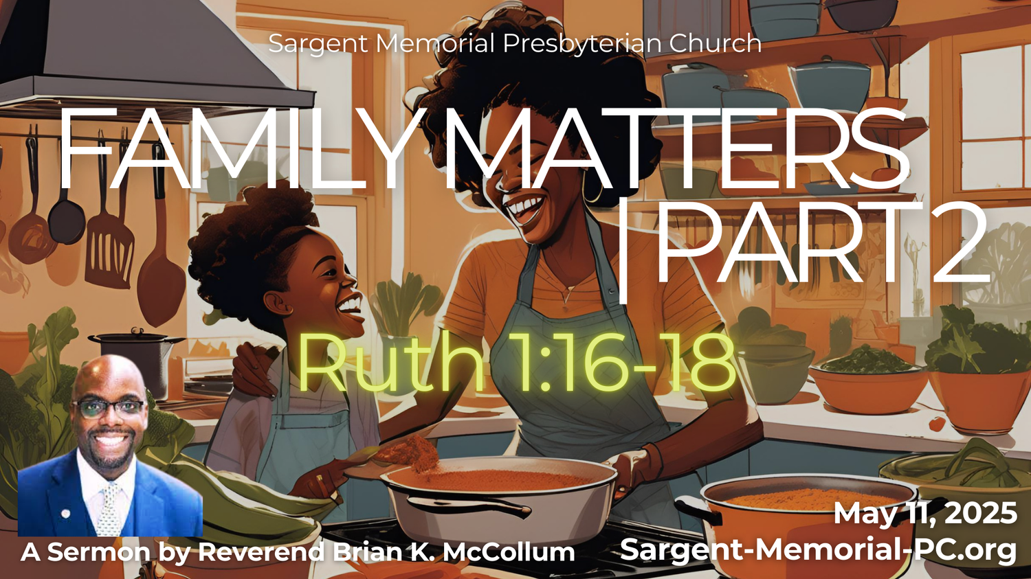 Family Matters: Part 2 (Mother's Day)