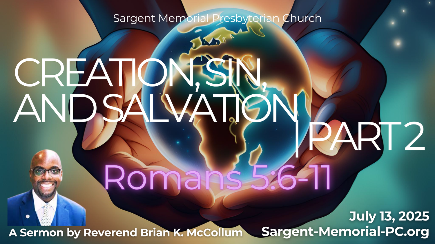Creation, Sin, and Salvation: Part 2