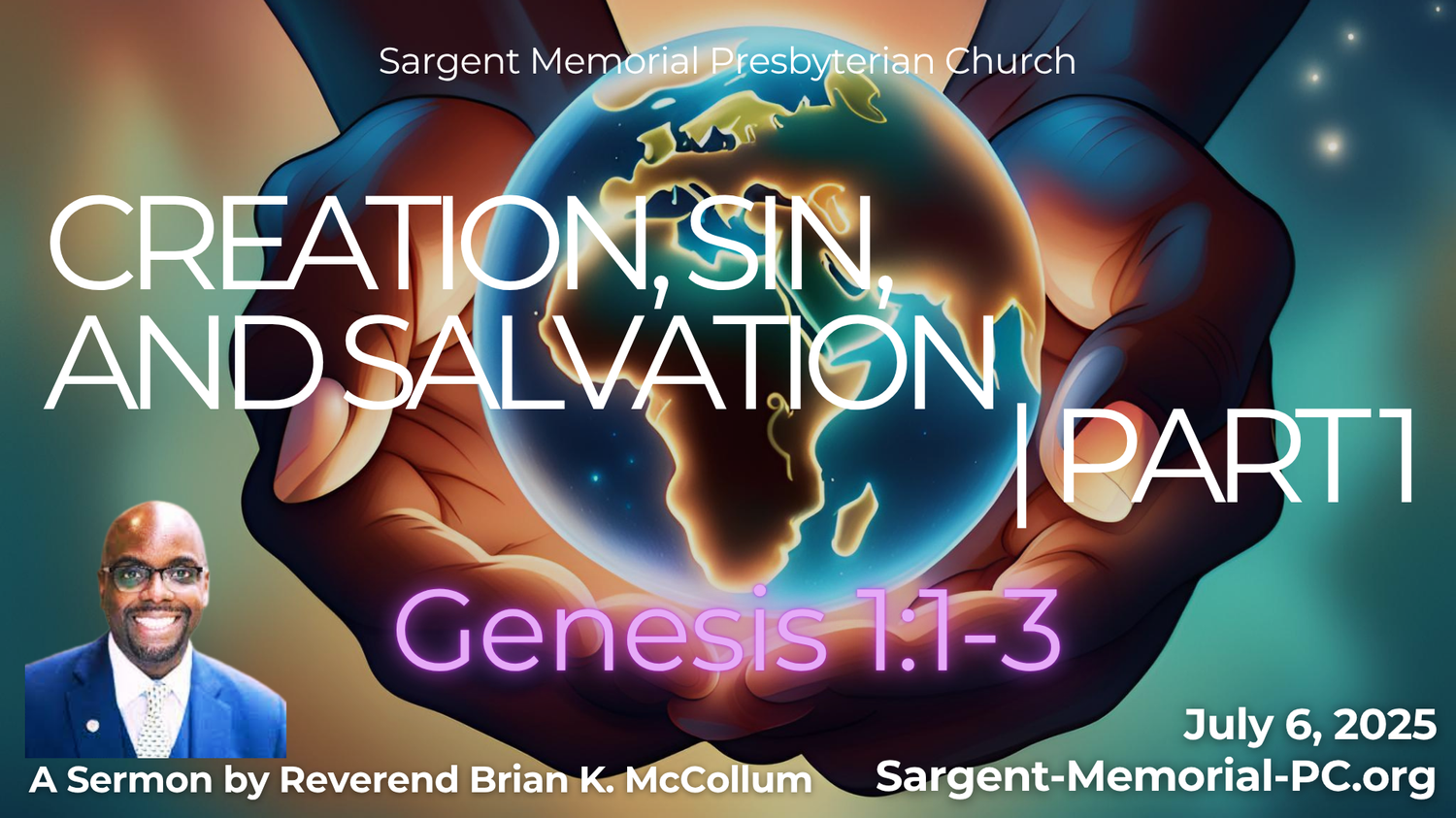 Creation, Sin, and Salvation: Part 1
