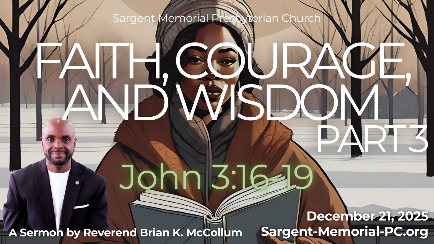 Faith, Courage, and Wisdom: Part 3