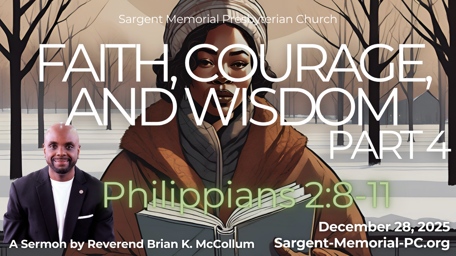 Faith, Courage, and Wisdom: Part 4
