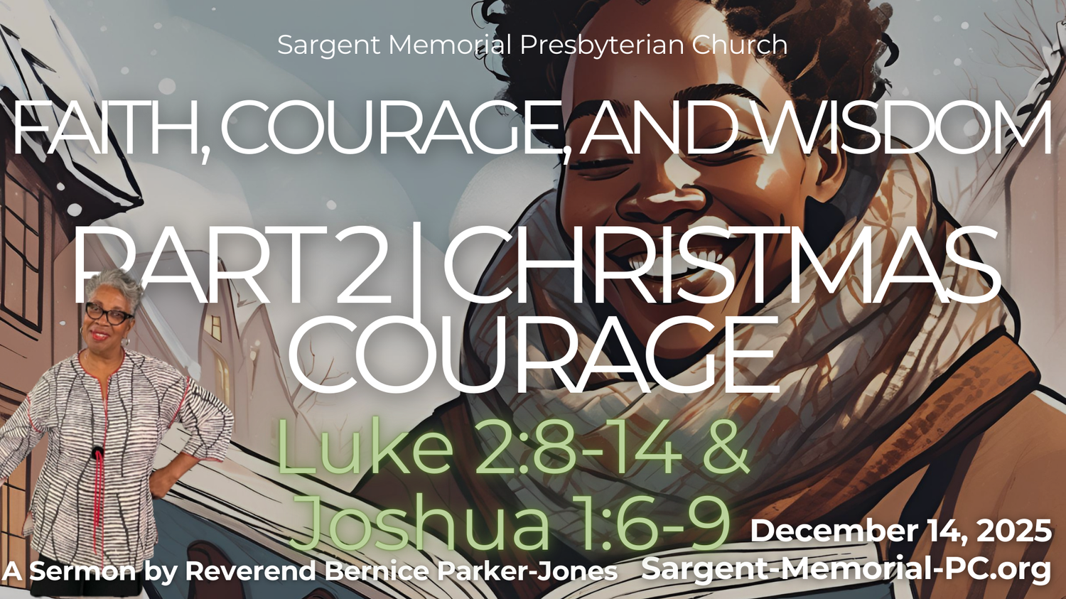 Faith, Courage, and Wisdom: Part 2