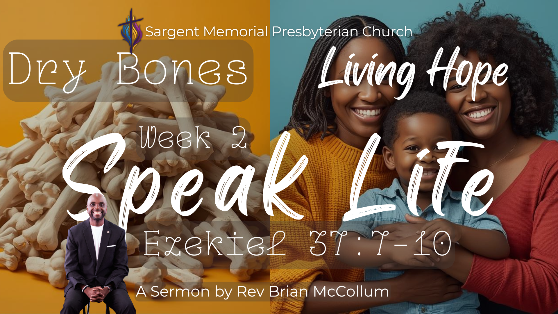 Dry Bones, Living Hope Part 2