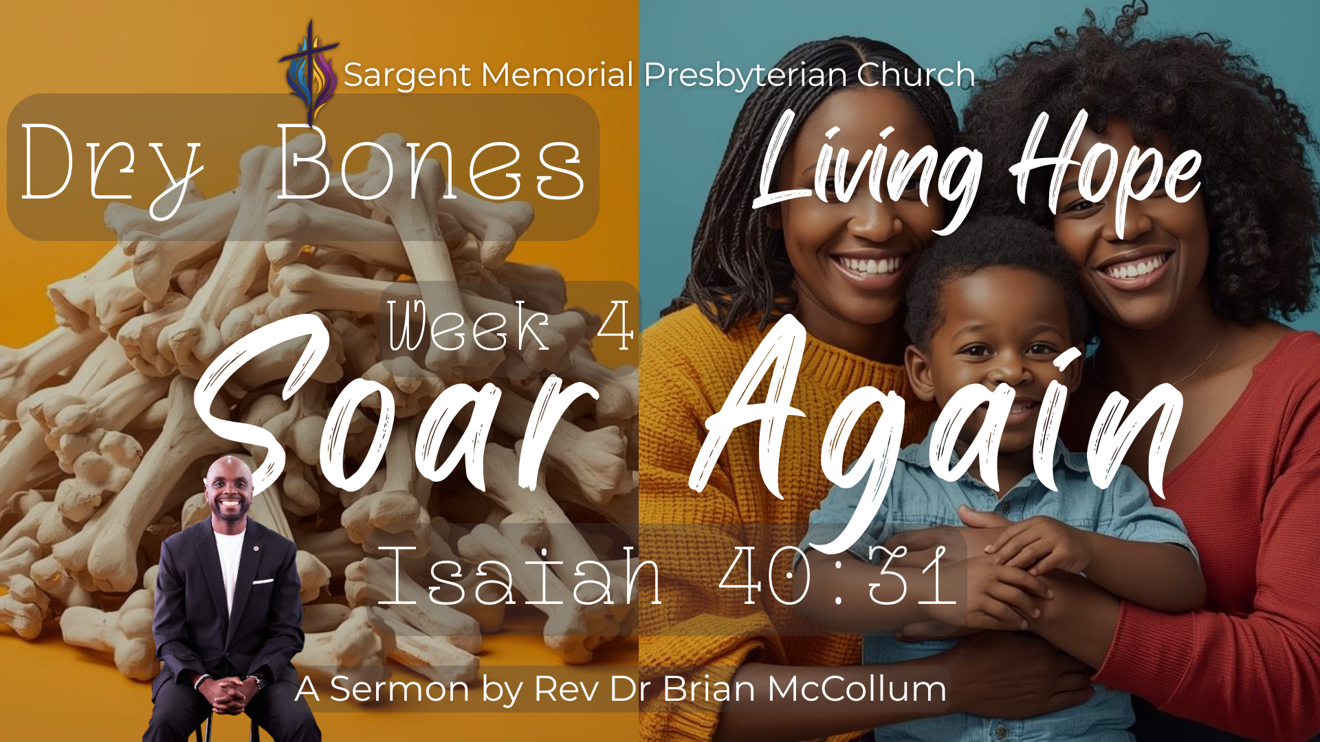 Dry Bones, Living Hope Part 4