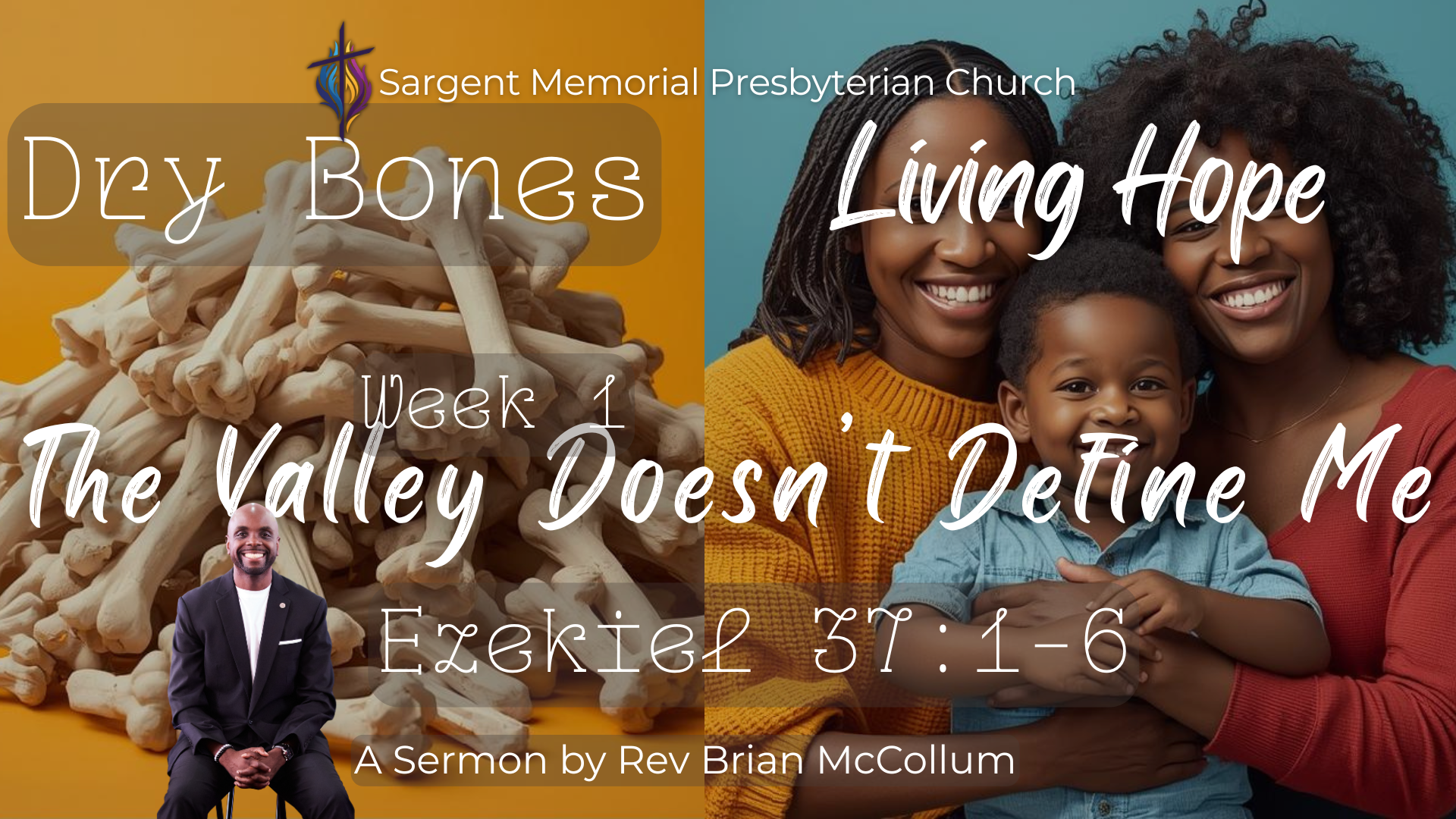 Dry Bones, Living Hope Part 1